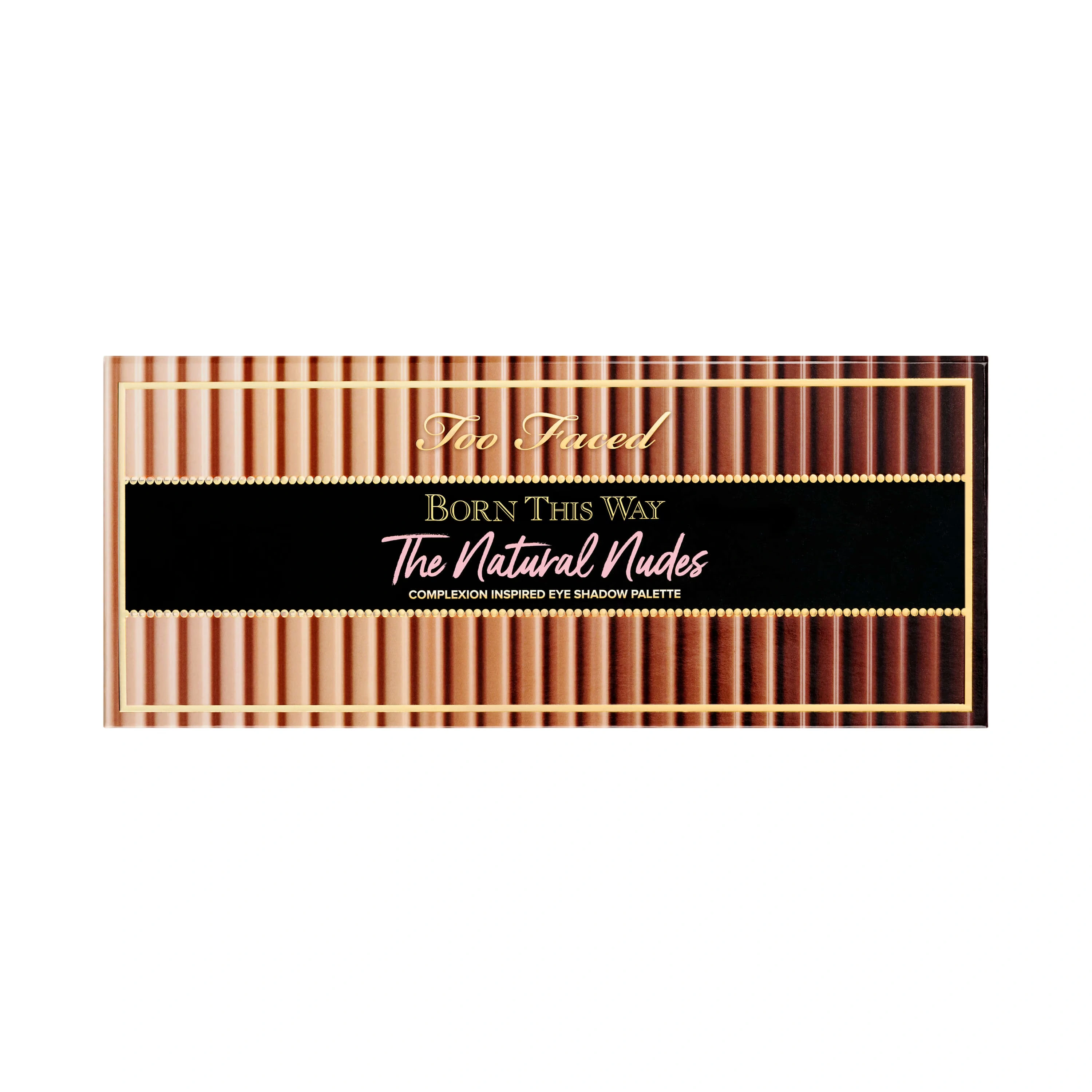 Born This Way The Natural Nudes Eye Shadow PaletteBorn This Way The Natural Nudes Eye Shadow Palette Epsilon 6 Born This Way The Natural Nudes Eye Shadow PaletteBorn This Way The Natural Nudes Eye Shadow Palette Epsilon